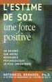 L'estime de soi, une force positive